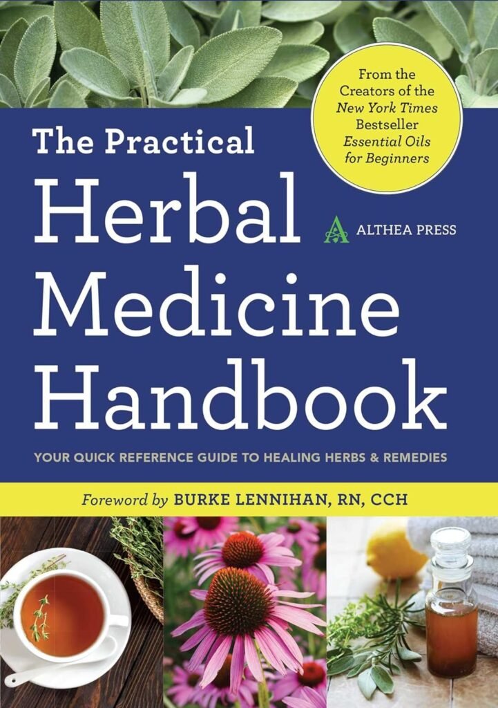 The Practical Herbal Medicine Handbook: Your Quick Reference Guide to Healing Herbs  Remedies     Paperback – November 30, 2014